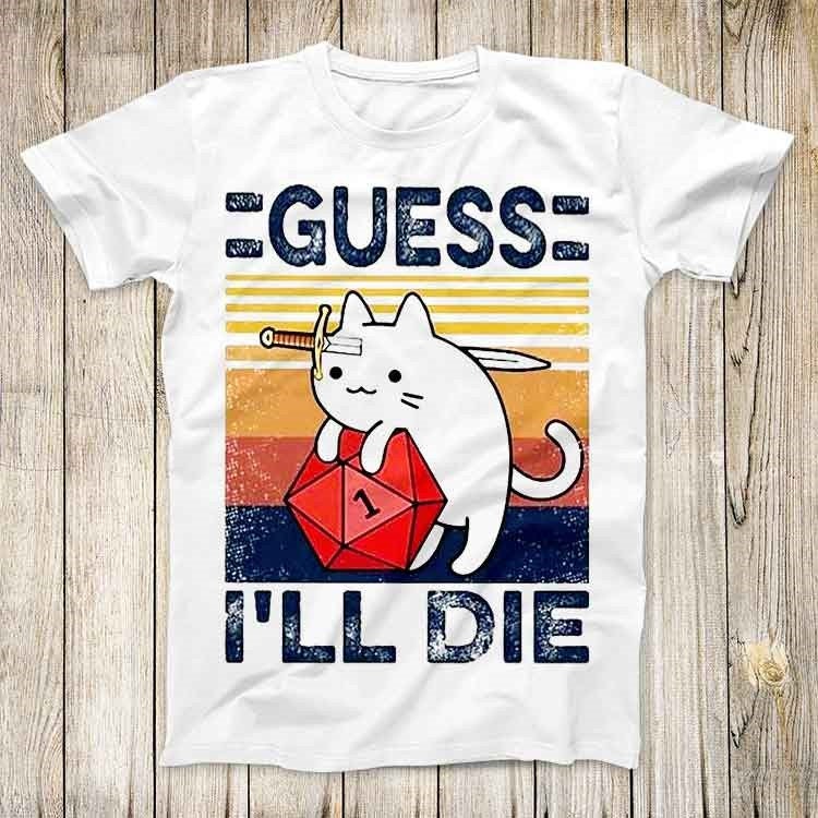 Cute Cat Guess I Ll Die D&D Vi - Retro Gaming Gifts For Men recensione e prezzo